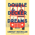 Double-Decker Dreams - Paperback