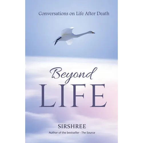 Beyond-Life - Conversation on Life After Death - Paperback