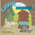 Grrr...Morning! - Paperback