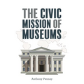 The Civic Mission of Museums - Paperback
