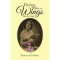 Fleeing Polio on Wings: like the Eagle - Paperback