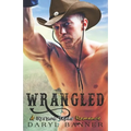 Wrangled - Paperback