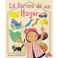 La Forma de Un Hogar: (The Shape of Home Spanish Edition) - Hardcover