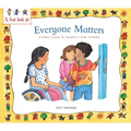 Everyone Matters: A First Look at Respect for Others - Paperback