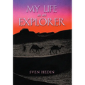 My Life as an Explorer - Hardcover
