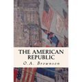 The American Republic - Paperback