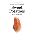 Sweet Potatoes: A Savor the South Cookbook - Paperback