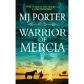 Warrior of Mercia - Hardcover
