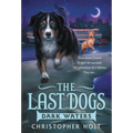 The Last Dogs: Dark Waters - Paperback