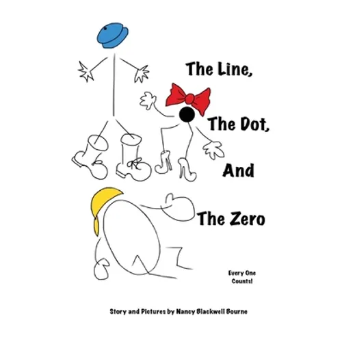The Line, The Dot, and The Zero - Paperback