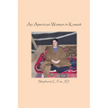 An American Woman in Kuwait - Paperback