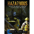 Hazardous Materials for Industrial Technicians: A Definitive Guide - Hardcover