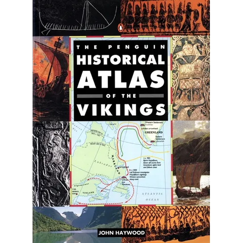 The Penguin Historical Atlas of the Vikings - Paperback