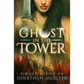 Ghost in the Tower - Paperback