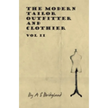 The Modern Tailor Outfitter and Clothier - Vol II - Hardcover