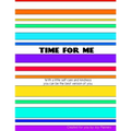 Time for Me: With a Little Self Care and Kindness You Can Be the Best Version of You. - Paperback