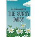 The Sunny Daisy - Paperback