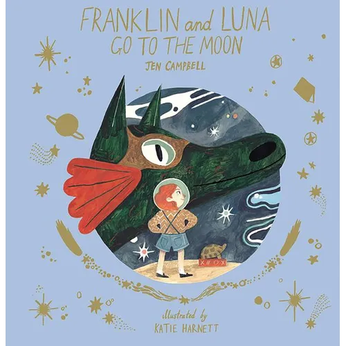 Franklin and Luna Go to the Moon - Hardcover