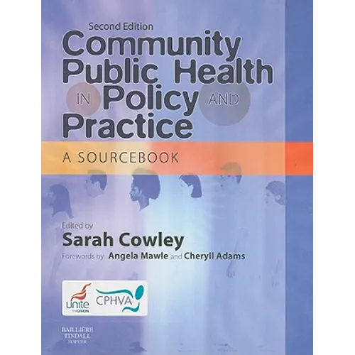 Community Public Health in Policy and Practice: A Sourcebook - Paperback