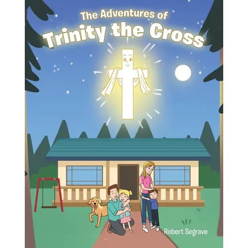 The Adventures of Trinity the Cross - Paperback