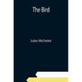 The Bird - Paperback
