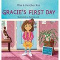 Gracie's First Day - Hardcover