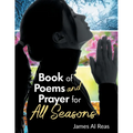 Book of Poems and Prayer for All Seasons - Paperback