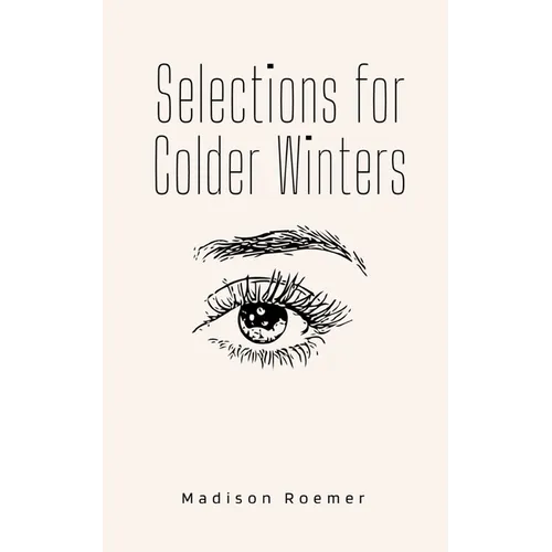 Selections for Colder Winters - Paperback