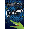 Gatorlands: The Worst Summer Ever Series Book 1 - Paperback