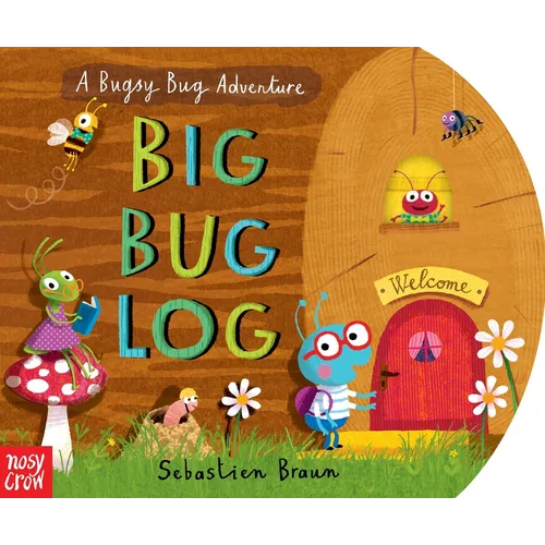 Big Bug Log - Board Book