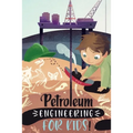 Petroleum Engineering For Kids - Paperback