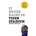 It Never Rains in Tiger Stadium - Paperback