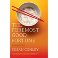 The Foremost Good Fortune: A Memoir - Paperback