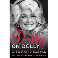 Dolly on Dolly: Interviews and Encounters with Dolly Parton - Paperback