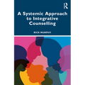 A Systemic Approach to Integrative Counselling - Paperback