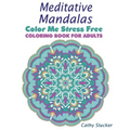 Meditative Mandalas - Coloring Book for Adults - Paperback