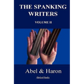 The Spanking Writers. Volume 2. - Paperback