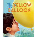 My Yellow Balloon - Hardcover