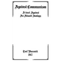 Against Communism: A Tract Against an Absurd Ideology - Paperback