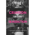 The Crimson Benediction: A teen mafia romance novelette - Paperback