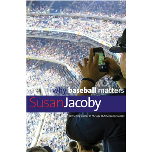 Why Baseball Matters - Paperback