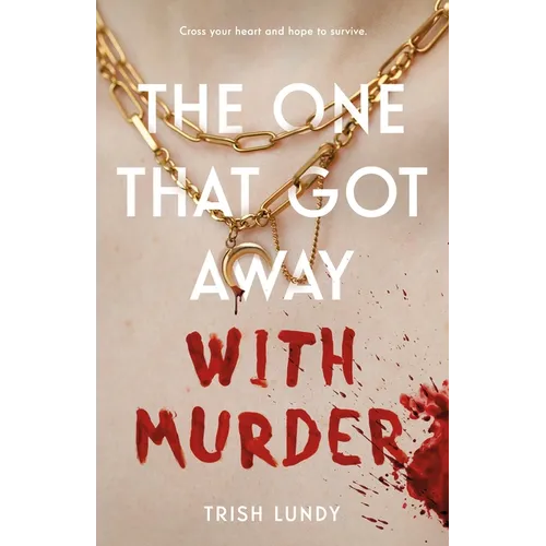 The One That Got Away with Murder - Hardcover
