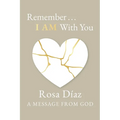 Remember... I AM With You - Paperback