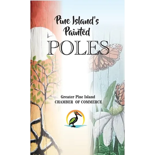 Pine Island's Painted Poles - Hardcover