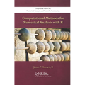 Computational Methods for Numerical Analysis with R - Paperback