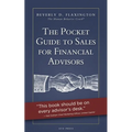 The Pocket Guide to Sales for Financial Advisors - Paperback