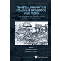 Theoretical & Practical Pedagogy Mathematical Music Theory - Hardcover