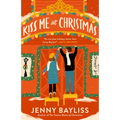 Kiss Me at Christmas - Paperback