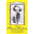 The Musical Madhouse: An English Translation of Berlioz's Les Grotesques de la Musique - Paperback