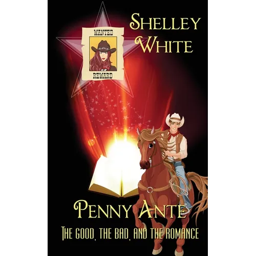 Penny Ante: The Good, the Bad, and the Romance - Paperback